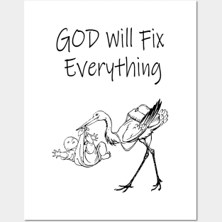 god will fix it Posters and Art